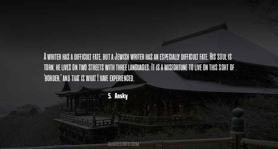 S. Ansky Quotes #1494879
