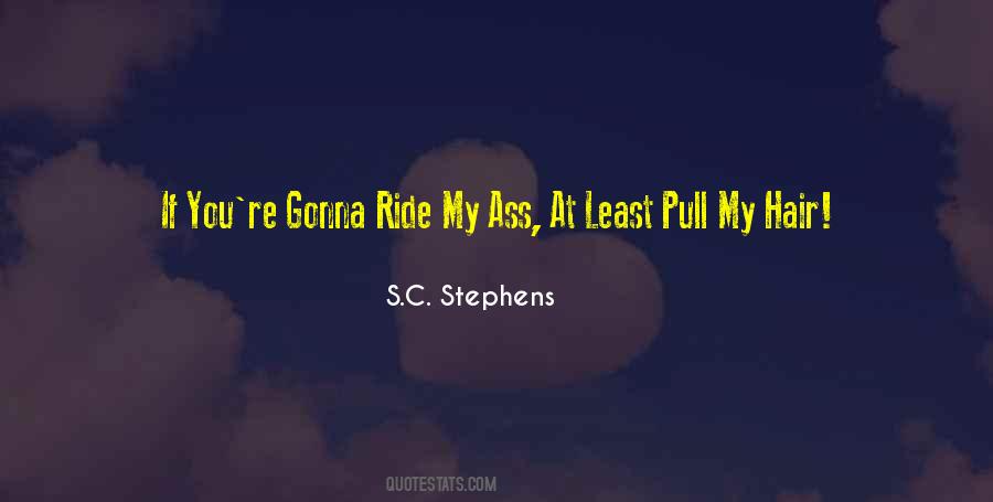 S.C. Stephens Quotes #1098351