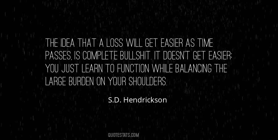 S.D. Hendrickson Quotes #121733