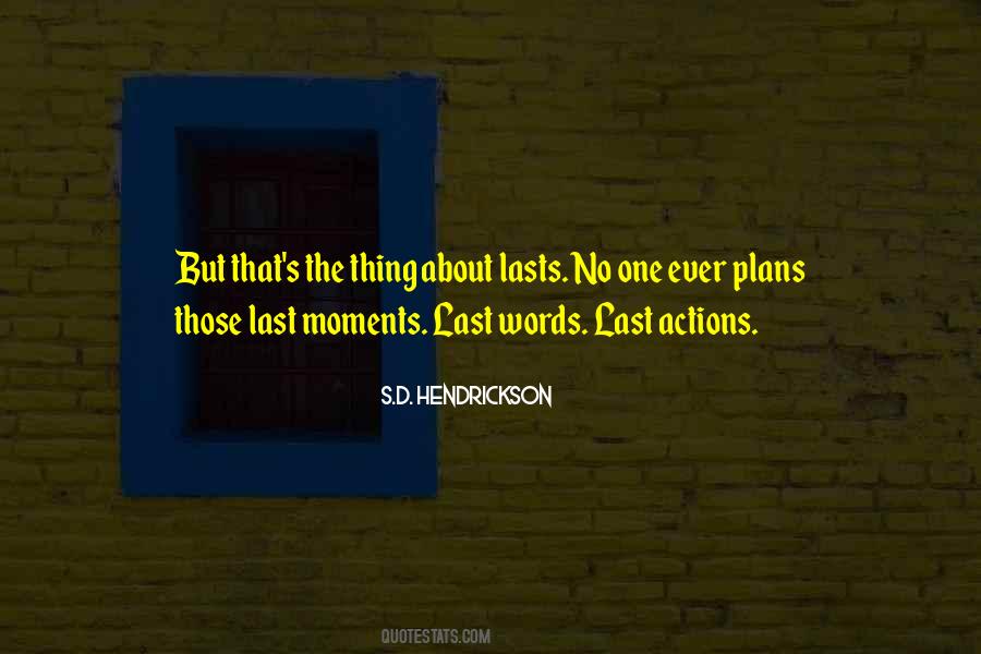 S.D. Hendrickson Quotes #405548