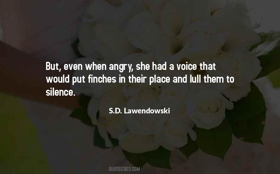 S.D. Lawendowski Quotes #5842