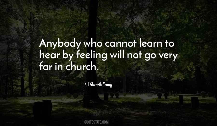 S. Dilworth Young Quotes #521532