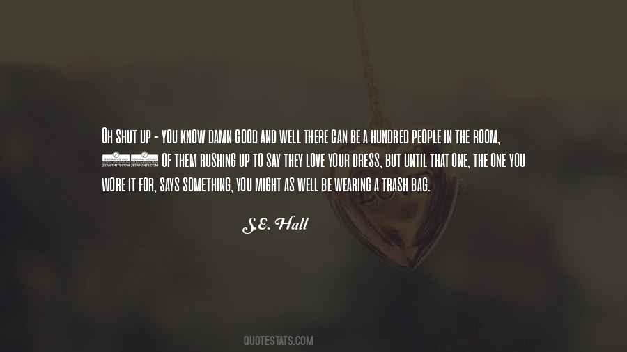 S.E. Hall Quotes #1570933