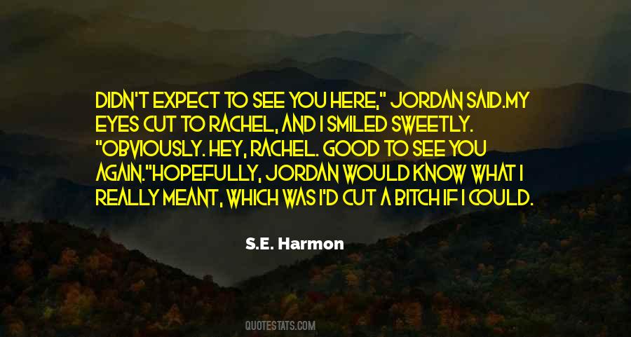 S.E. Harmon Quotes #147153