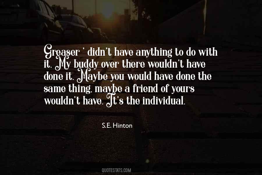 S.E. Hinton Quotes #1089043