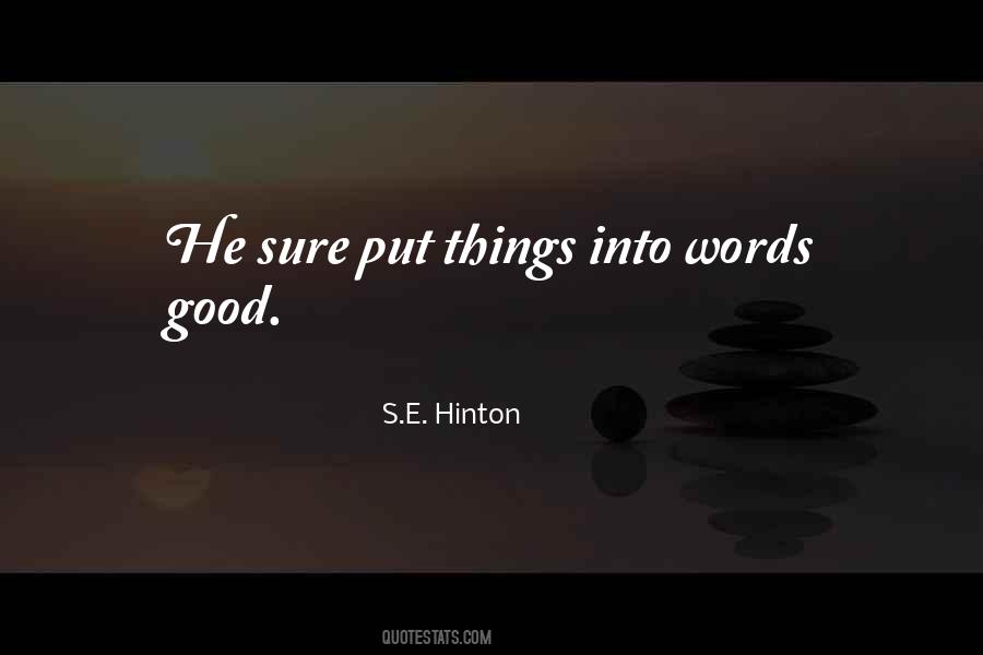 S.E. Hinton Quotes #1405185