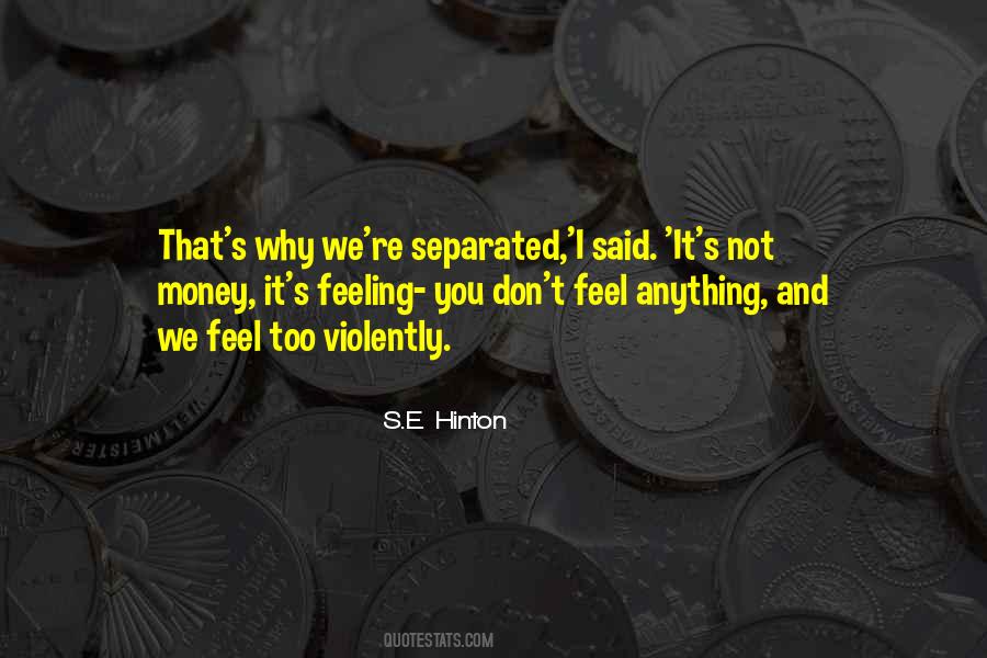 S.E. Hinton Quotes #1644688