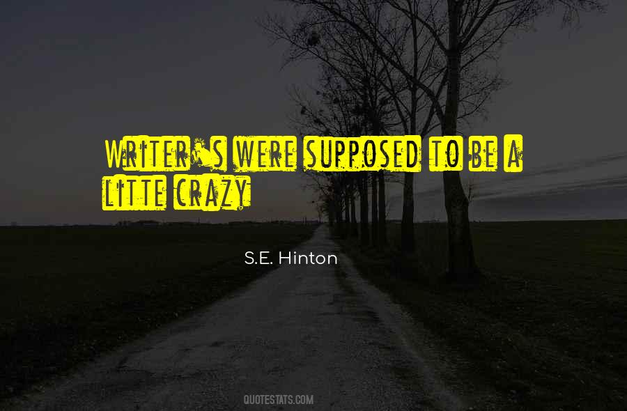 S.E. Hinton Quotes #387136