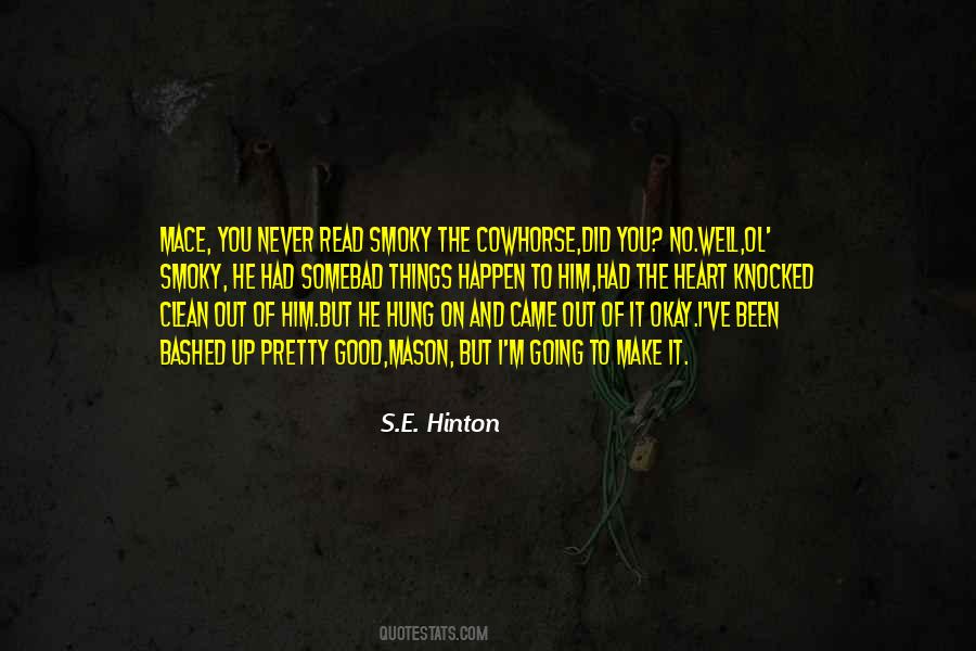 S.E. Hinton Quotes #70600