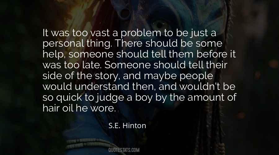 S.E. Hinton Quotes #862759