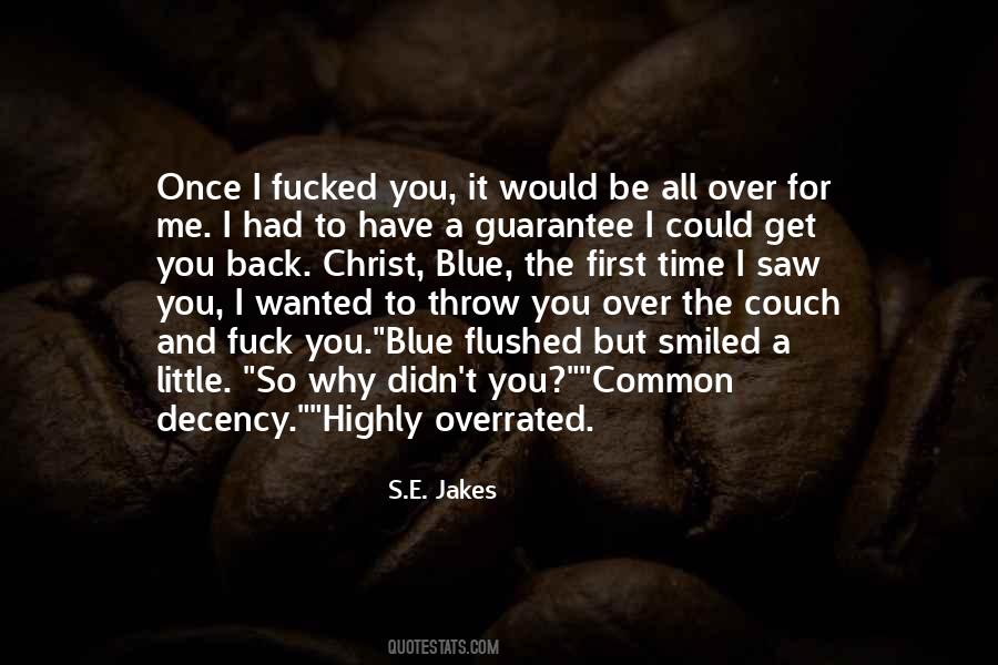 S.E. Jakes Quotes #1137102