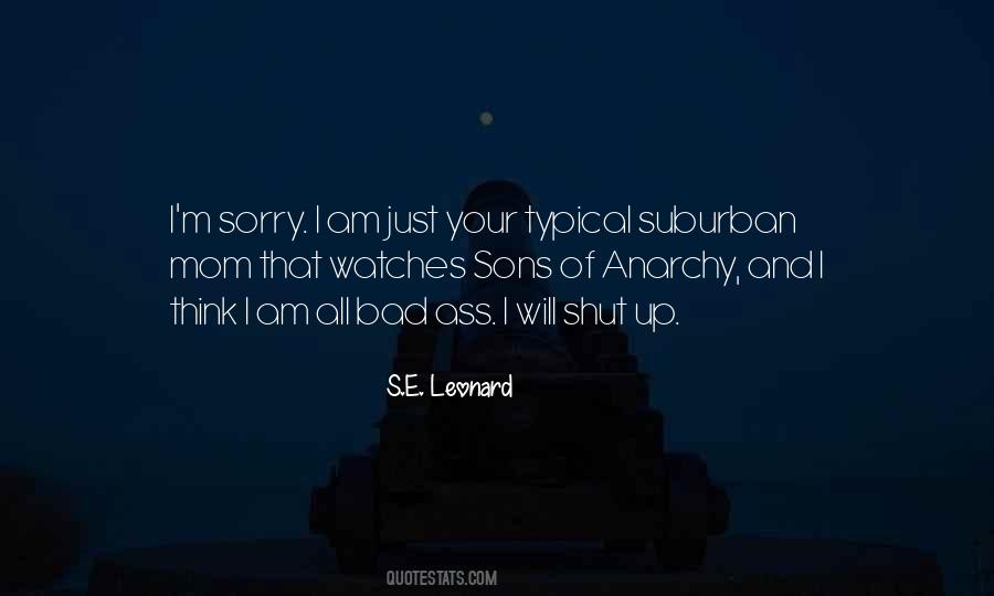 S.E. Leonard Quotes #1414859