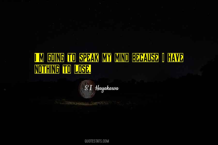 S.I. Hayakawa Quotes #1031445