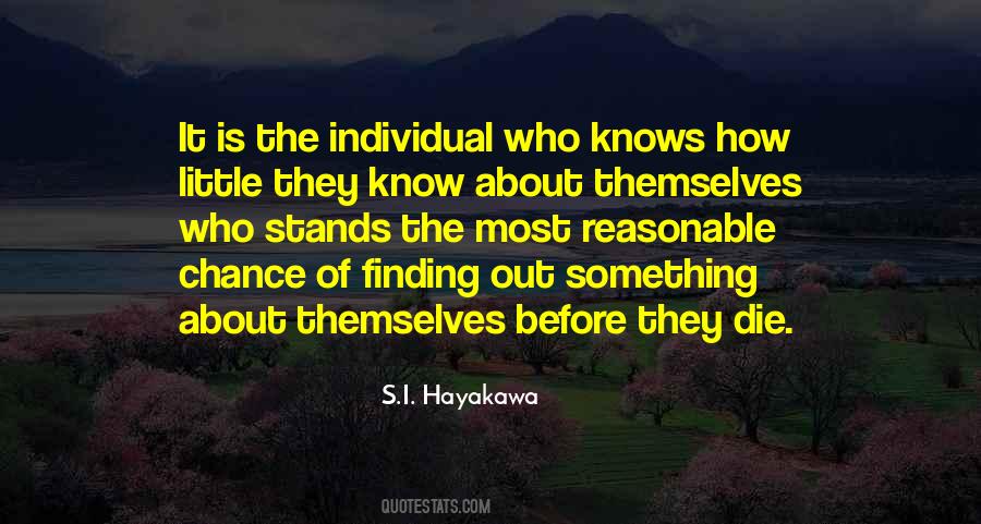 S.I. Hayakawa Quotes #699099