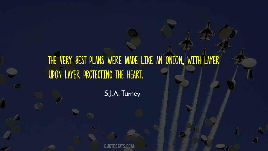 S.J.A. Turney Quotes #700116