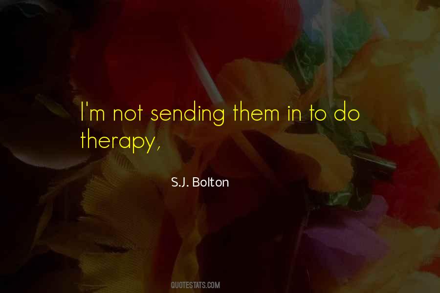 S.J. Bolton Quotes #809796