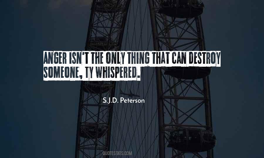 S.J.D. Peterson Quotes #630100