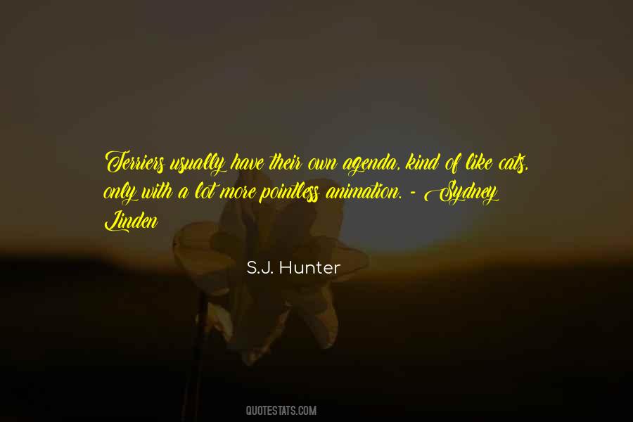 S.J. Hunter Quotes #1869993