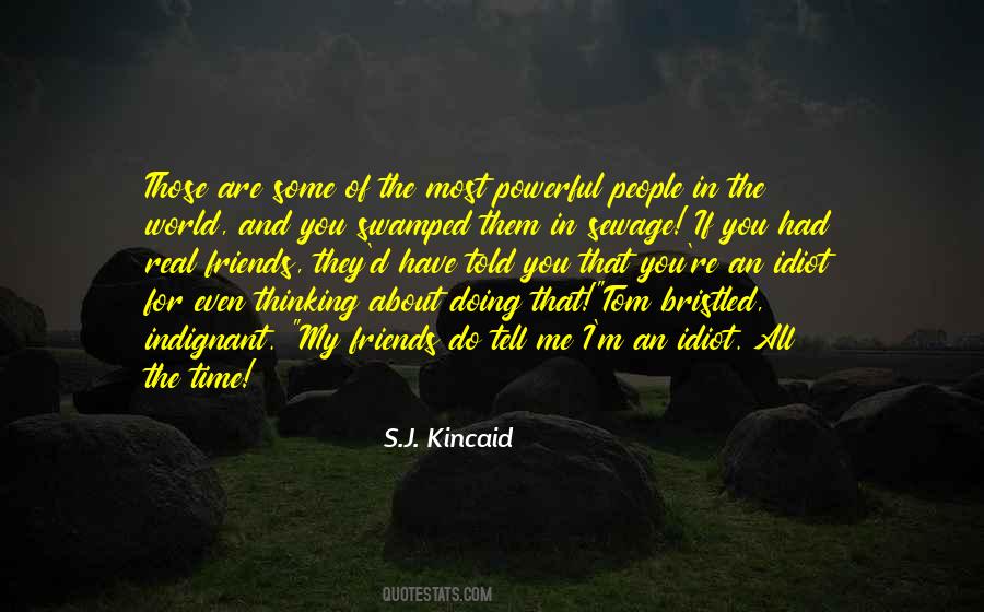 S.J. Kincaid Quotes #844170