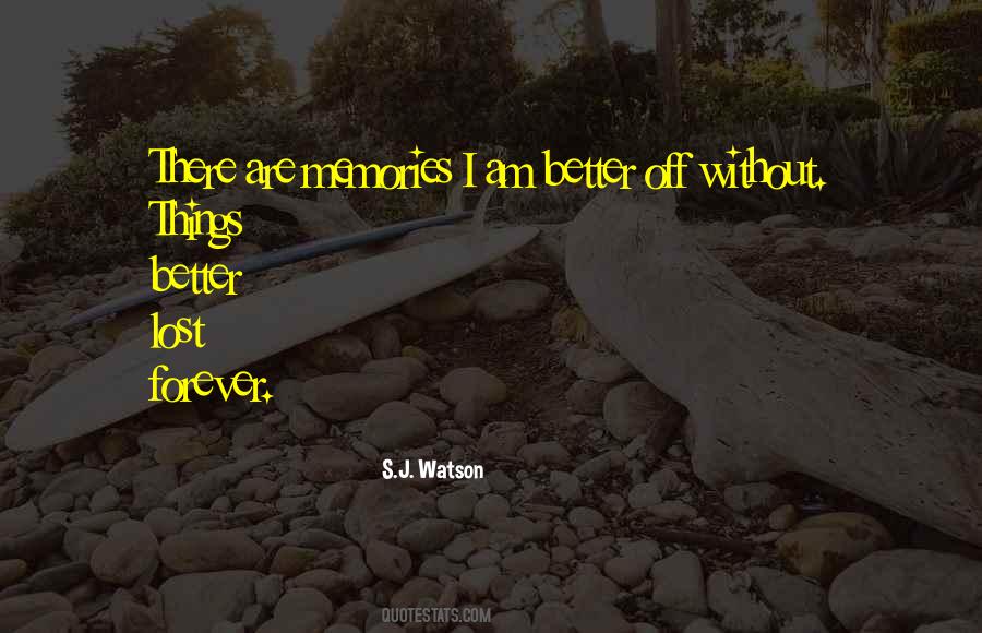 S.J. Watson Quotes #1551053 S.J. Watson Quotes #1551053