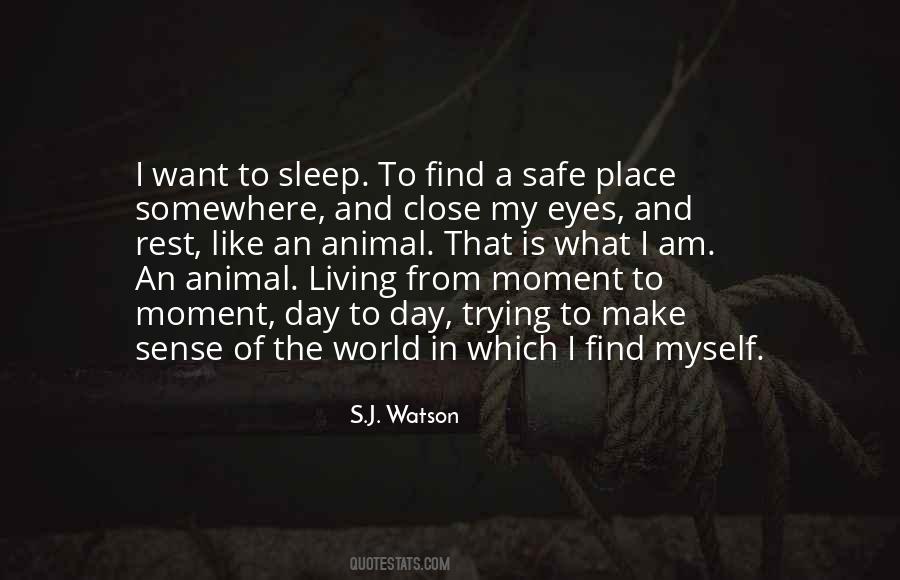 S.J. Watson Quotes #451186 S.J. Watson Quotes #451186