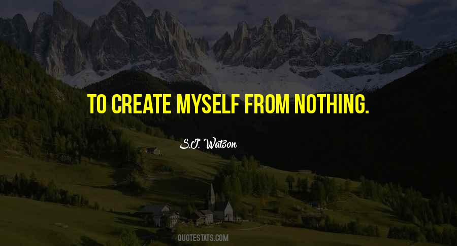 S.J. Watson Quotes #783991 S.J. Watson Quotes #783991