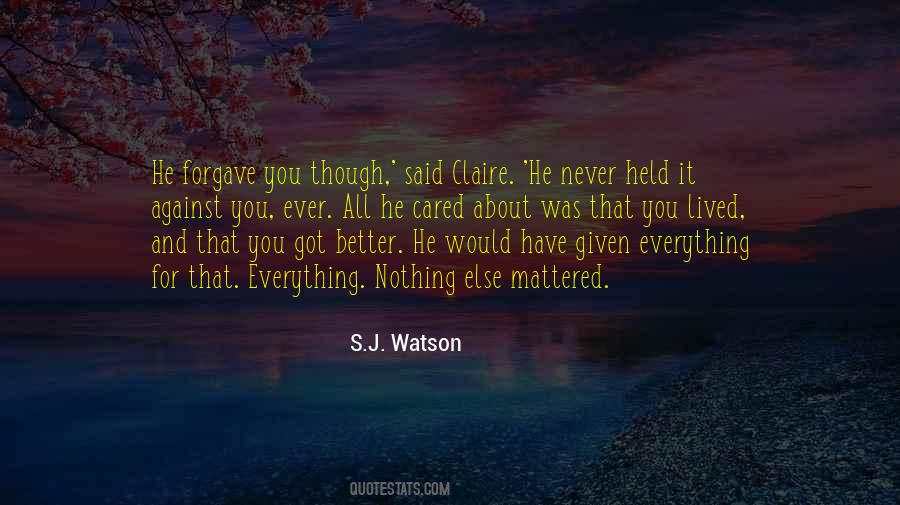 S.J. Watson Quotes #921379 S.J. Watson Quotes #921379