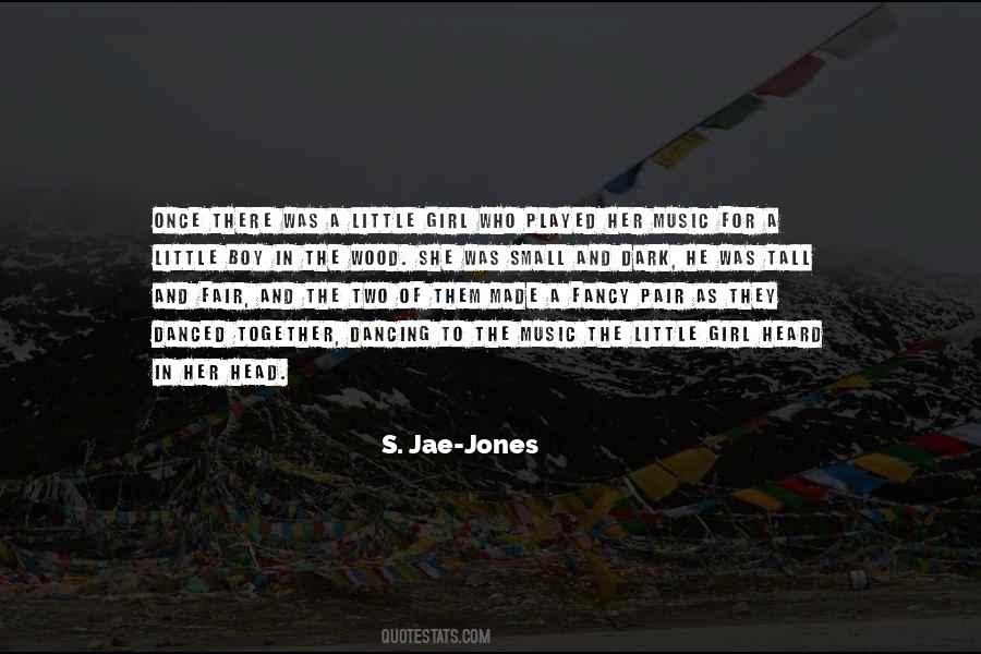 S. Jae-Jones Quotes #1571674