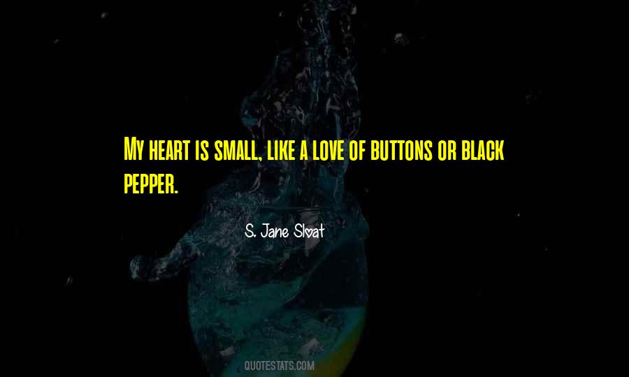 S. Jane Sloat Quotes #1432777