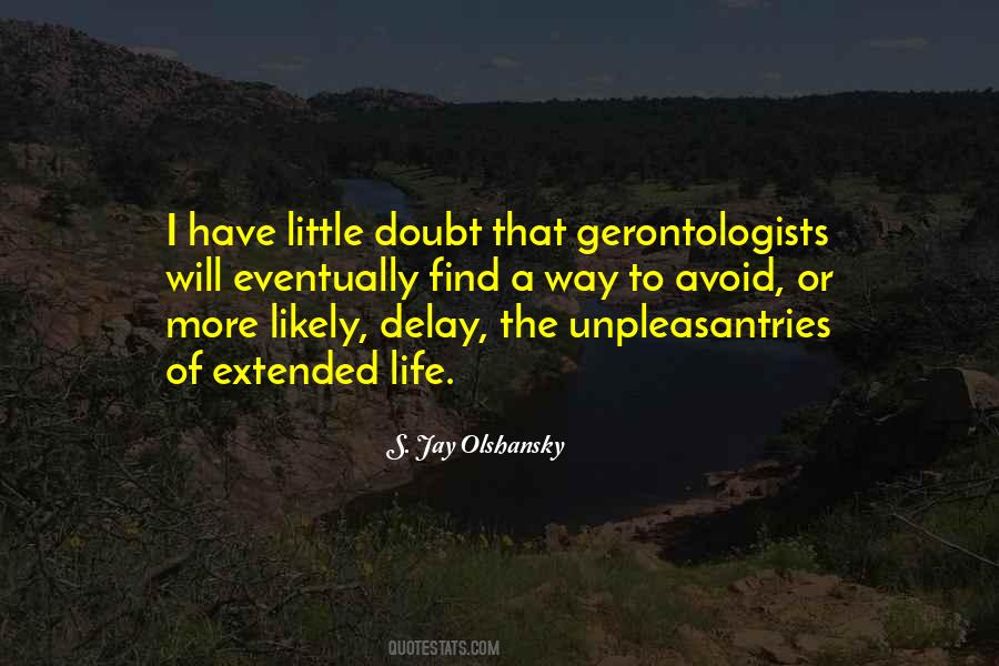 S. Jay Olshansky Quotes #1773496