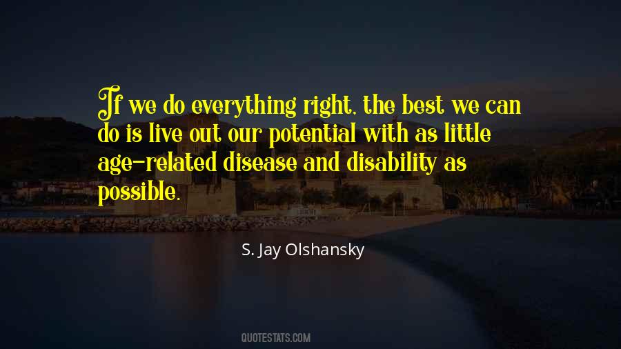 S. Jay Olshansky Quotes #381286