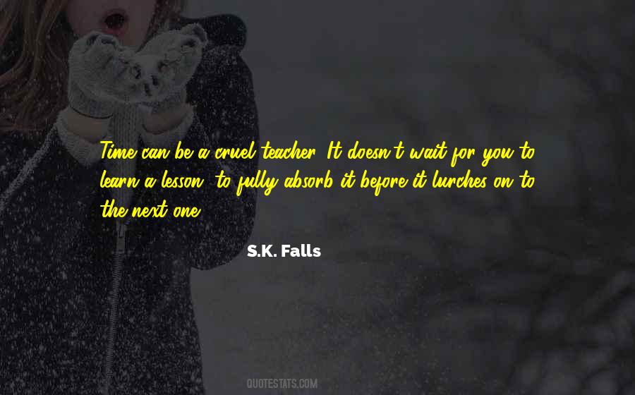 S.K. Falls Quotes #240636