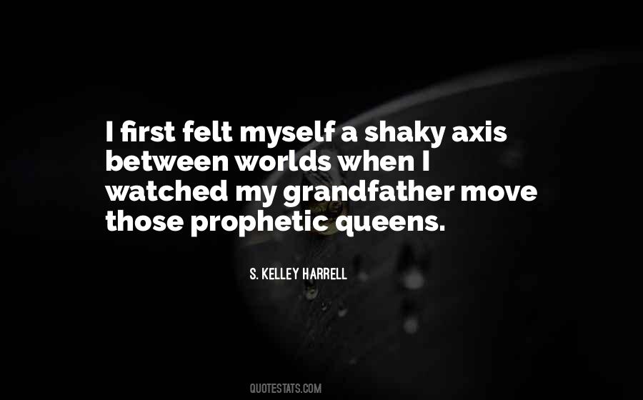 S. Kelley Harrell Quotes #1731369