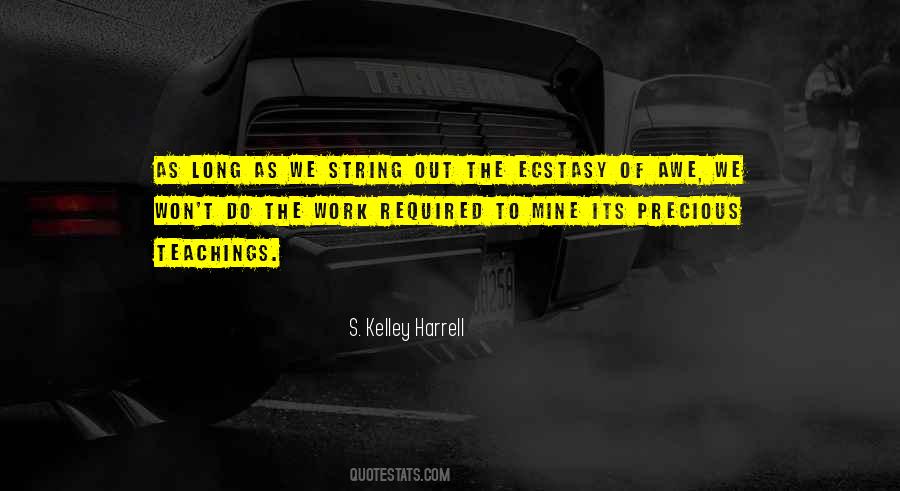 S. Kelley Harrell Quotes #467348