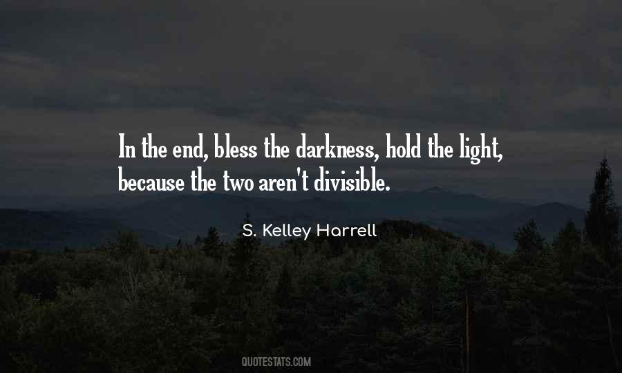 S. Kelley Harrell Quotes #883737