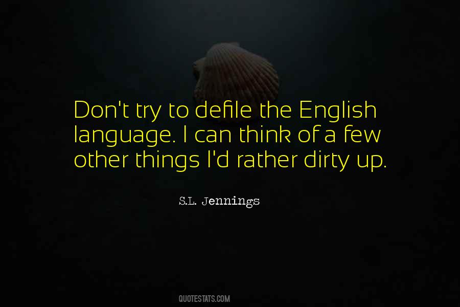 S.L. Jennings Quotes #1075364