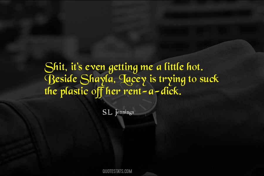 S.L. Jennings Quotes #1318656