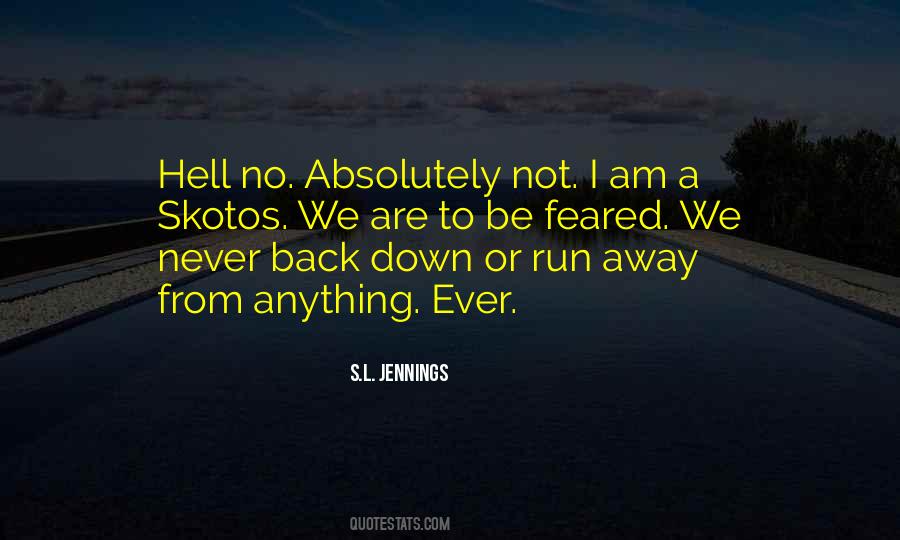 S.L. Jennings Quotes #1349586