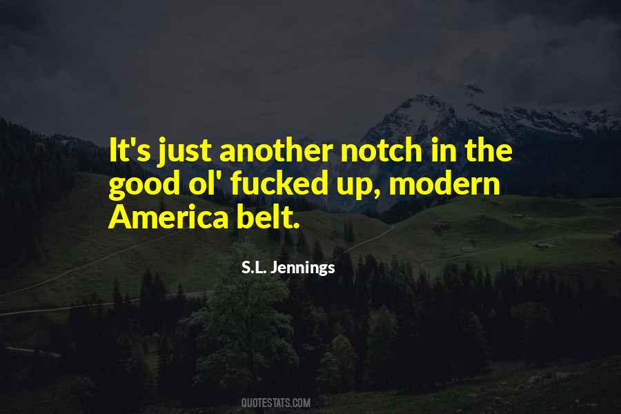 S.L. Jennings Quotes #137406