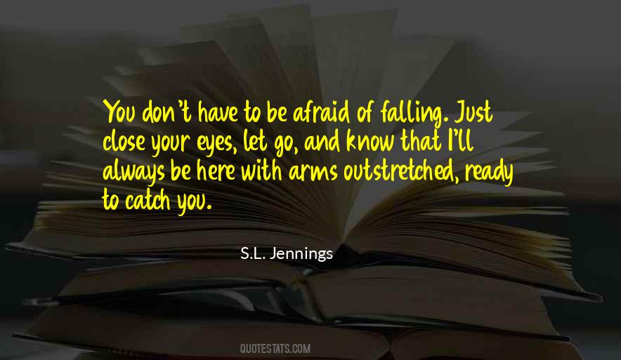 S.L. Jennings Quotes #1374958