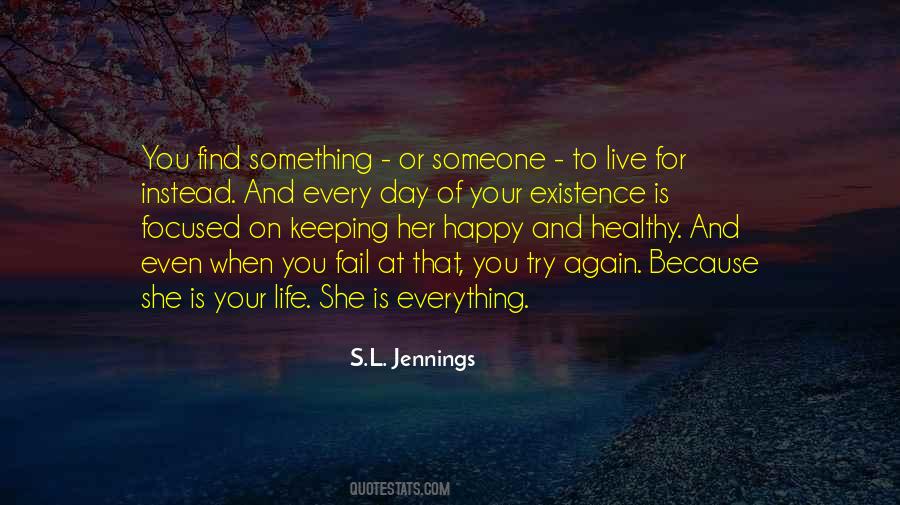 S.L. Jennings Quotes #1412556