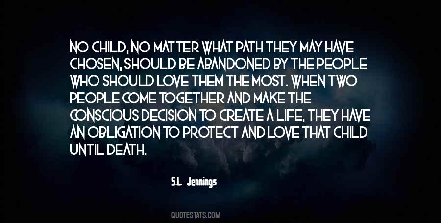 S.L. Jennings Quotes #1476563
