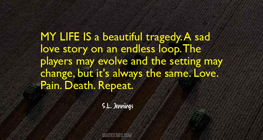 S.L. Jennings Quotes #1492774