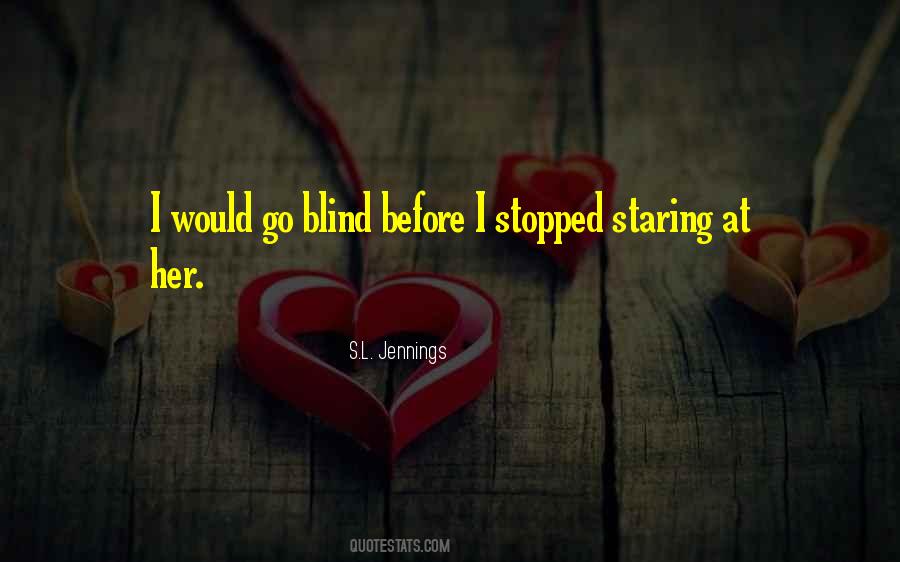 S.L. Jennings Quotes #1690076