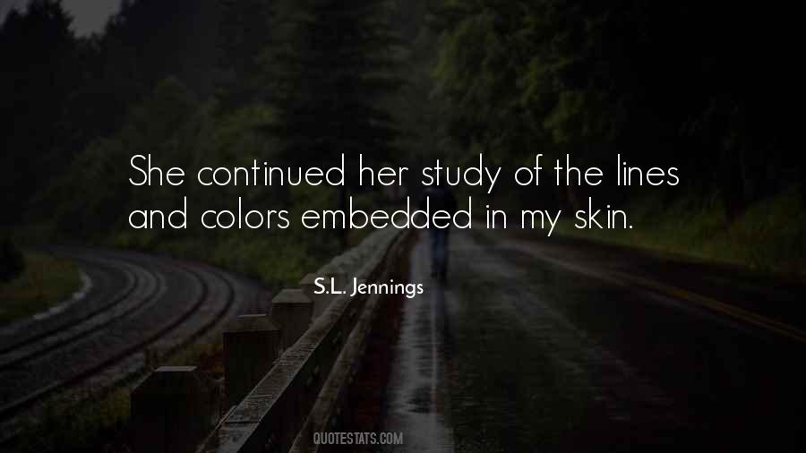 S.L. Jennings Quotes #1744541