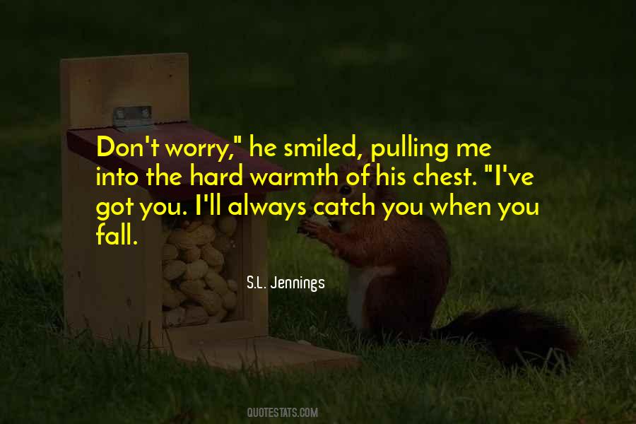 S.L. Jennings Quotes #1759770