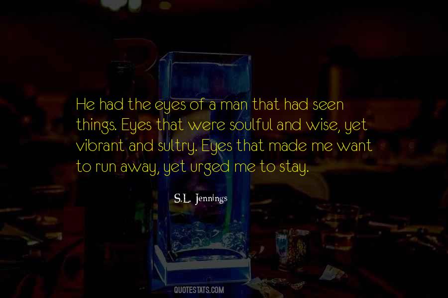 S.L. Jennings Quotes #1788960