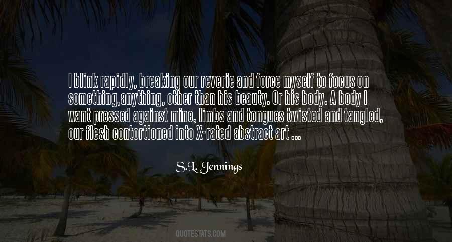 S.L. Jennings Quotes #193167