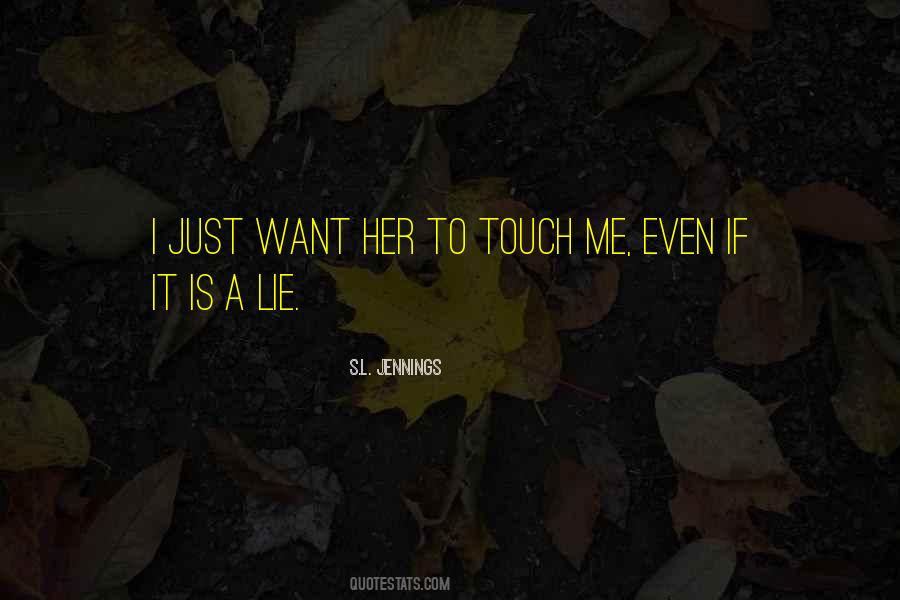 S.L. Jennings Quotes #456358