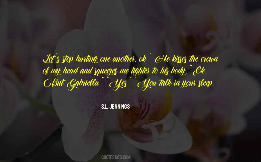 S.L. Jennings Quotes #537258